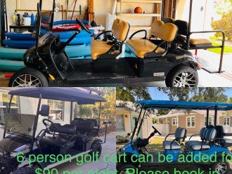 Golf cart is $90 per night and should be booked in advanced.
